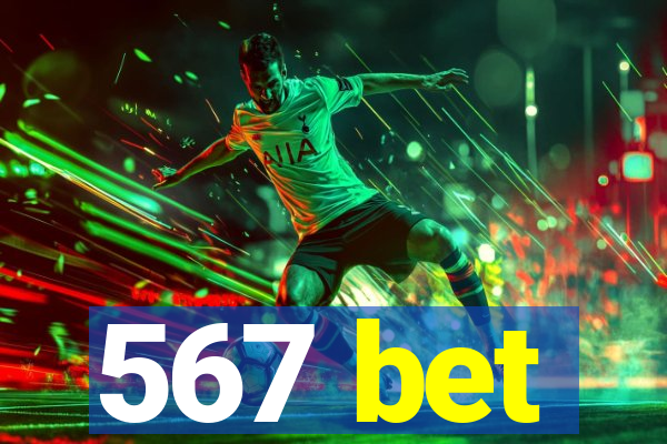 567 bet